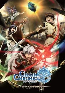 Chain Chronicle: Haecceitas no Hikari Sub Indo : Episode 1 – 12 (End)