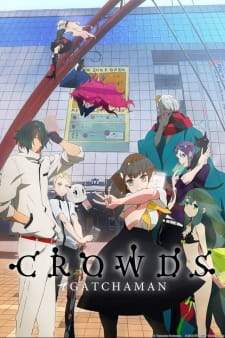 Gatchaman Crowds Sub Indo : Episode 1 – 13 (End)