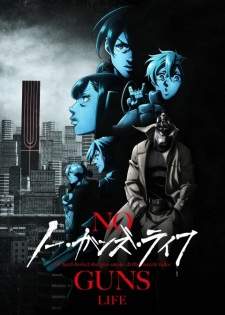 No Guns Life Season 2 Sub Indo : Episode 1 – 12 (End)