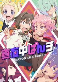 Mayonaka Punch Sub Indo : Episode 1 – 12 (End)
