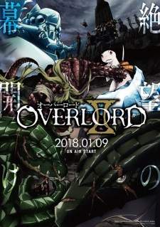 Overlord Season 2 Sub Indo : Episode 1 – 13 (End)