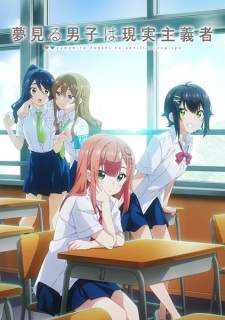 Yumemiru Danshi wa Genjitsushugisha Sub Indo : Episode 1 – 12 (End)
